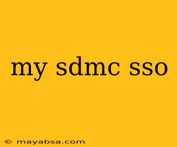 my sdmc sso